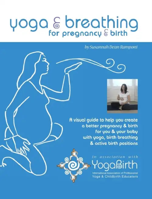 yoga and breathing for pregnancy and birth by Susannah Dean Ramponi