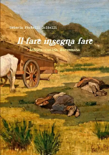 Il fare insegna fare by Antonio Coltelli