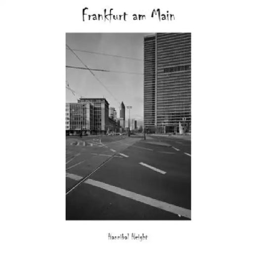 Frankfurt am Main by Hannibal Height