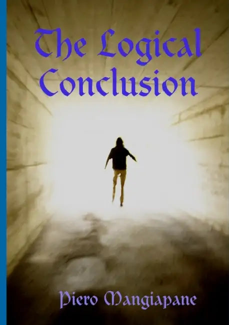 The Logical Conclusion by Piero Mangiapane