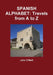 Spanish Alphabet: Travels from A to Z by John O'Neill