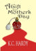 A Gift for Mother's Day by K. C. Hardy