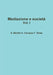 Mediazione e società by Silvia Bertini, Alessio Cavazza, Francesca Deias