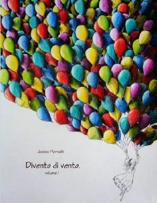 Divento di vento - vol.1 by Jessica Piermatti
