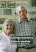 Living memory, future worlds: Bristol voices on climate change by Caroline New, Karen Snodin