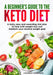 A beginners guide to the Keto Diet: A tasty, easy and rewarding diet plan to help with weight-loss and maintain your desired weight goal by Amadeus Sorensen