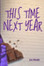 This Time Next Year by Liz Hinds
