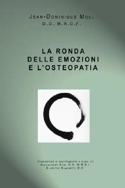 La Ronda Delle Emozioni E l'Osteopatia by Jean Dominique Moll