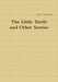 The Little Turtle & Other Stories by Fiona Stevenson