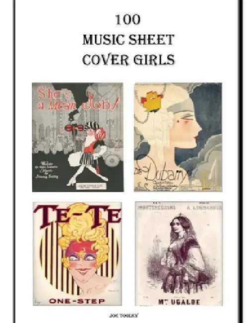 100 Music Sheet Cover Girls by Joe Tooley