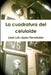 La cuadratura del celuloide by José Luis López Fernández