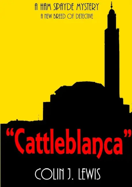 Cattleblanca by Colin J. Lewis