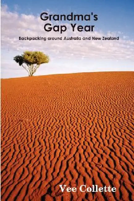 Grandma's Gap Year by Vee Collette