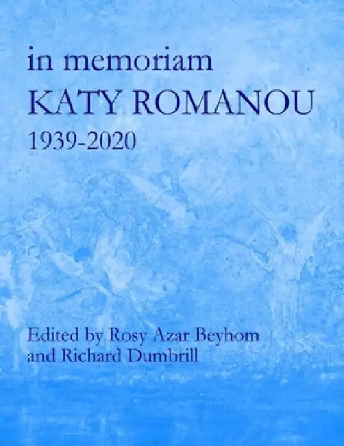 Katy Romanou: Liber Amicorum by Rosy Azar Beyhom
