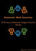 Semantic Web Security: A Privacy-enhanced Usage Control Model by Slawomir Grzonkowski