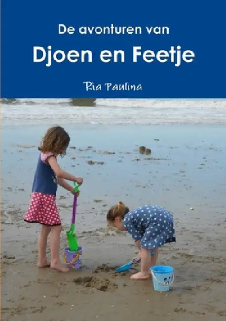 Djoen en Feetje by Ria Paulina