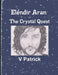 Crystal Quest by Victoria Patrick