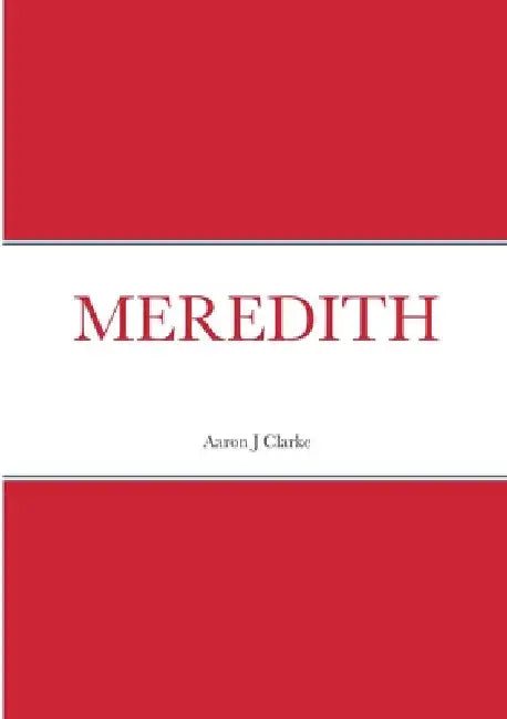 Meredith by Aaron J. Clarke