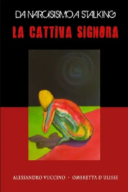 La Cattiva Signora by Alessandro Vuccino, Ombretta D'Ulisse
