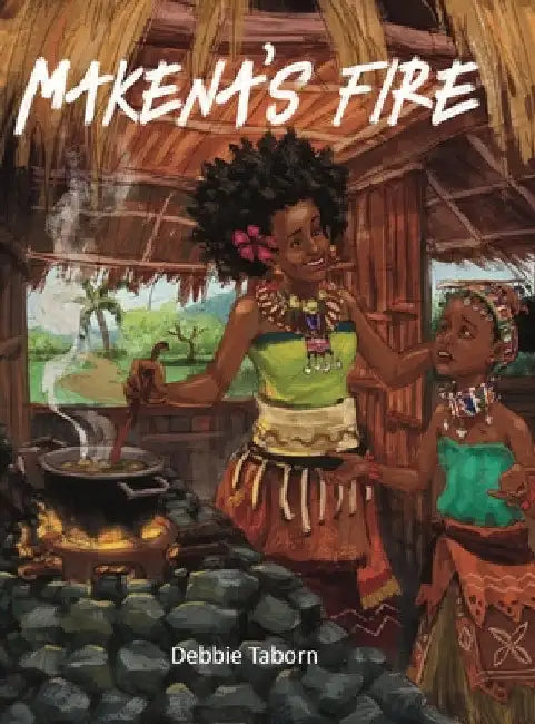 Makena's Fire by Debbie Taborn