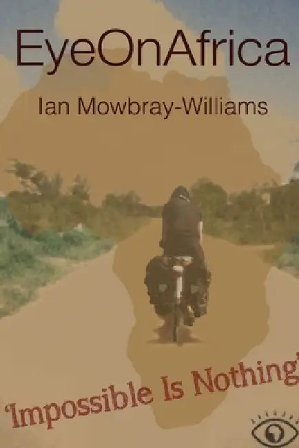 EyeOnAfrica by Ian Mowbray-Williams