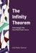 The Infinity Theorem: Free Energy & The Zero-Point Power Source by Alan Peter Garfoot