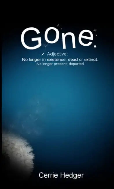 Gone by Cerrie Hedger