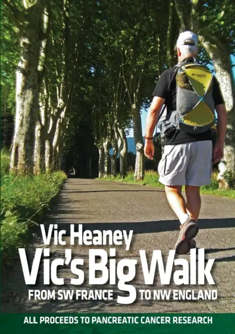 Vic's Big Walk by Vic Heaney