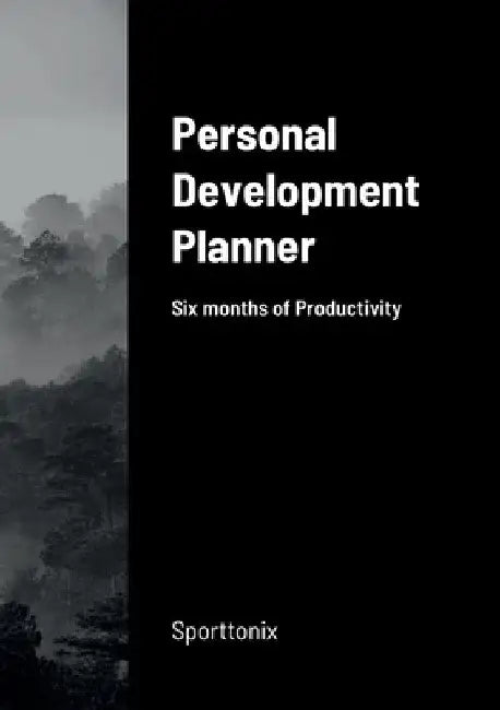 Personal Development Planner: Six months of Productivity by Jake Zuurbier