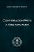 Conversation of a Grieving Man by Saint Dimitri Of Rostov, Nun Christina, Anna Skoubourdis