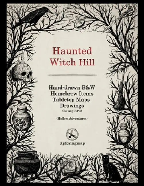 Haunted Witch Hill - Hollow Adventures: An interactive creating adventure for any RPG. Combine the mini icons and tables with the art and maps and con by Gerasimos Kalogeratos