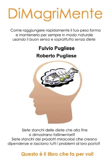 DiMagriMente by Fulvio Pugliese, Roberto Pugliese
