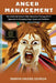 Anger Management: The Inside Out Parent Child Interaction Therapy (PCIT) Approach to Managing Anger Issues and Emotions by Marvin Valerie Georgia