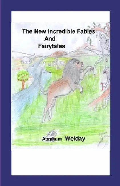 Fables and fairytales by Abraham Welday