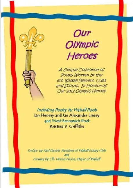 Our Olympic Heroes by 6th Walsall Scouts Group