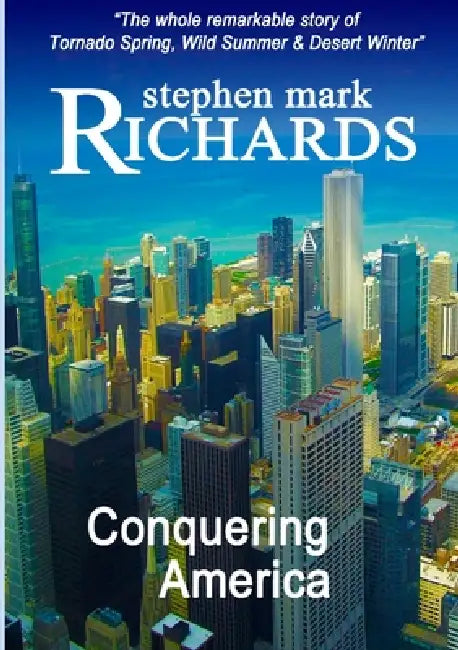 Conquering America by Stephen Mark Richards