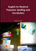 English for Medical Purposes: Spelling and Vocabulary by Virginia Allum
