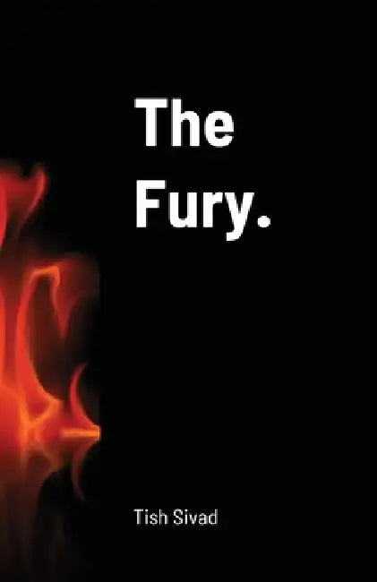 The Fury by Tish Sivad