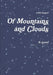 Of Mountains and Clouds by A. P. H. Kendall