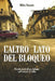 L'altro lato del bloqueo by Milco Fasano