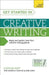Get Started in Creative Writing by Stephen May