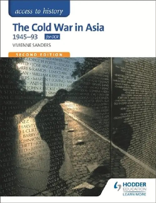 Access to History: The Cold War in Asia 1945-93 for OCR by Vivienne Sanders