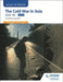 Access to History: The Cold War in Asia 1945-93 for OCR by Vivienne Sanders