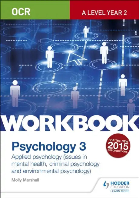 OCR Psychology for a Level Workbook 3 by Molly Marshall
