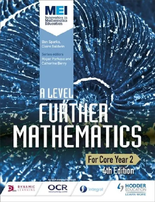 MEI A Level Further Mathematics Core Year 2 4th Edition by Ben Sparks