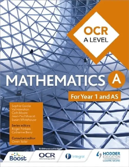 OCR A Level Mathematics Year 1 (AS) by Sophie Goldie