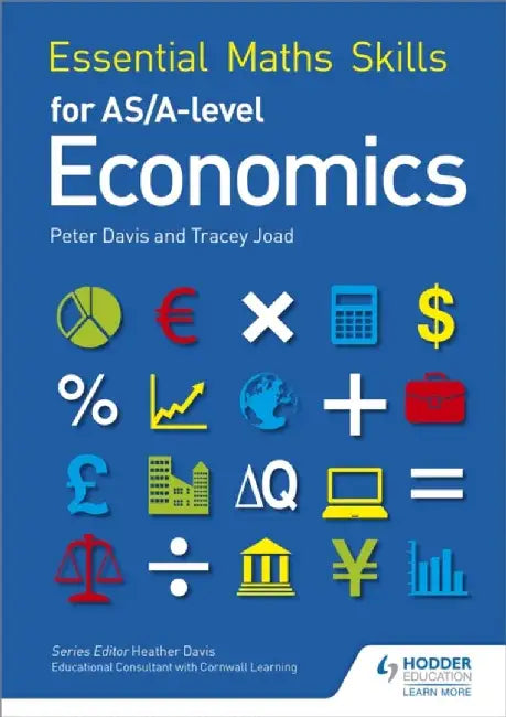 Essential Maths Skills for AS/A Level Economics by Tracey Joad