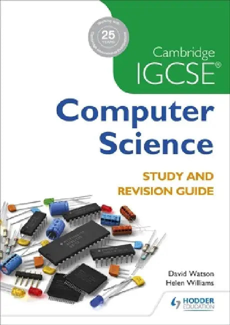 Cambridge Igcse Computer Science Study and Revision Guide by David Watson