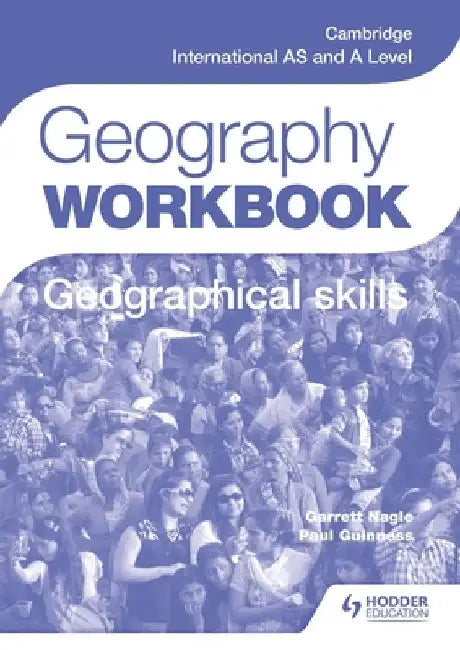 Cambridge International as and a Level Geography Skills Workbook by Paul Guinness