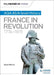 My Revision Notes: Aqa As/A-Level History: France in Revolution, 1774-1815 by Dave Martin